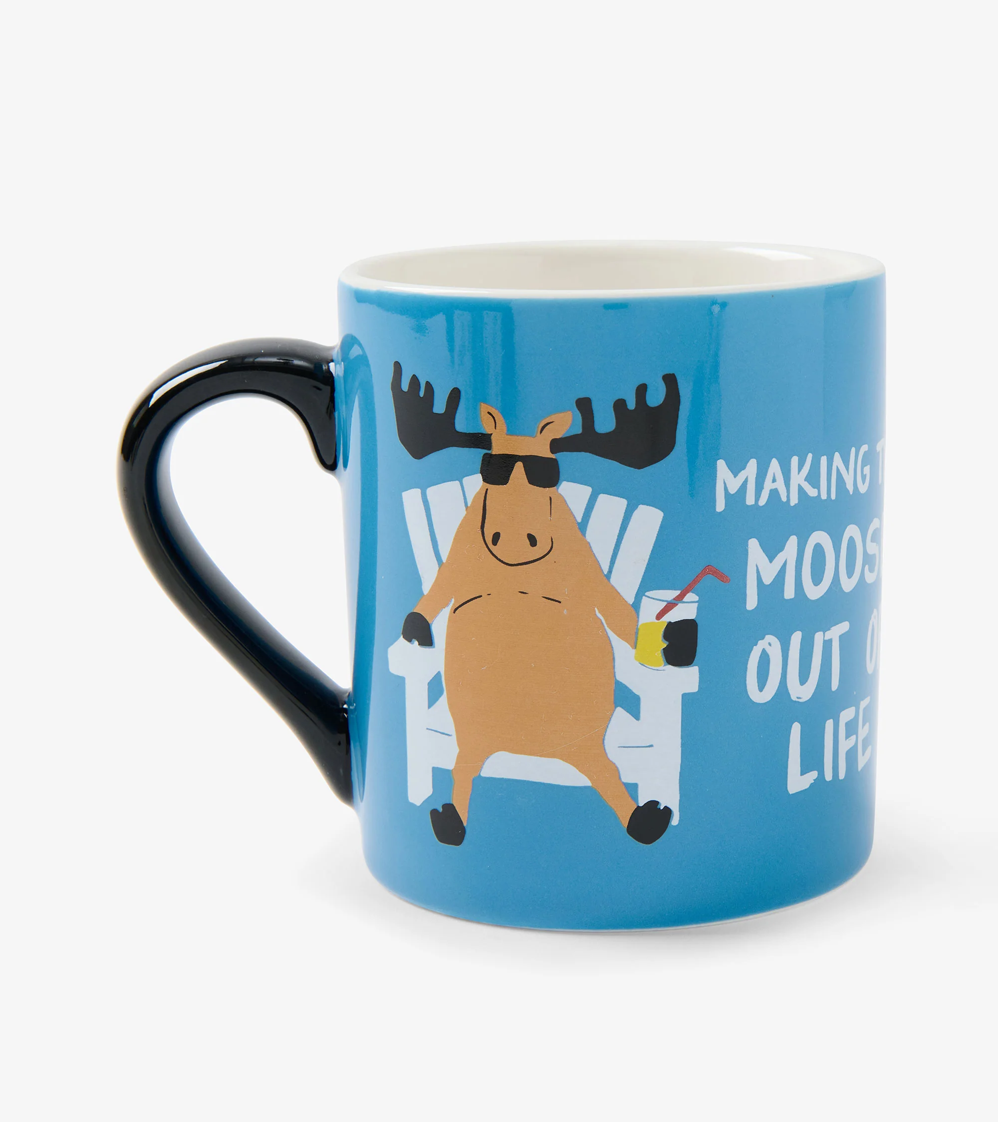 Making The Moose Out Of Life Ceramic Mug